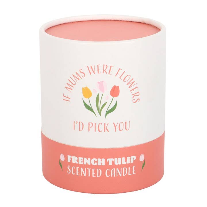 If Mums Were Flowers French Tulip Mother's Day Candle